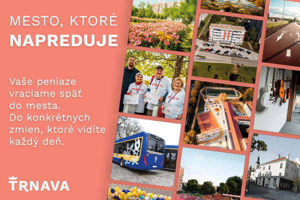 Trnava napreduje
