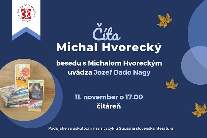 V trnavskej knižnici bude diskutovať Dado Nagy s Michalom Hvoreckým