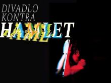 Hamlet v podaní oceneného Divadla Kontra prichádza do Trnavy