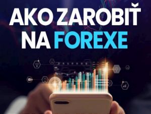Ako začať obchodovať na Forexe