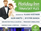 Holiday Inn odštartuje sezónu štýlovým Trnavským plesom