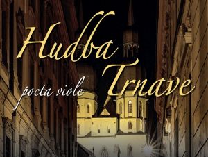Festival Hudba Trnave bude v tomto roku poctou viole