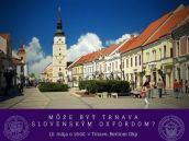 Môže byť Trnava slovenských Oxfordom?