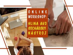 Malý Berlín pripravuje online workshop: Sochár bude učiť deti modelovať