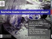 Žijeme v bezpečnom prostredí? V Trnave bude v stredu diskusia o rizikách súčasnosti
