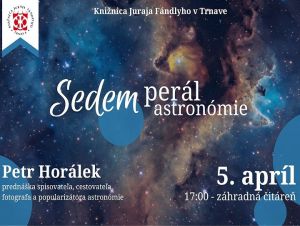 Astronóm Petr Horálek pochodil za hviezdami svet, porozpráva o nich v Trnave