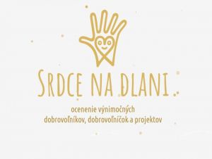 Poznáte výnimočných dobrovoľníkov? Nominujte ich na ocenenie Srdce na dlani