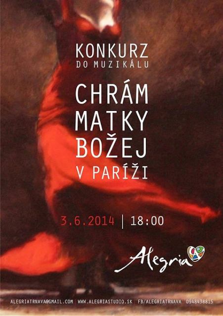 Alegria organizuje konkurz do muzikálu Chrám matky Božej v Paríži
