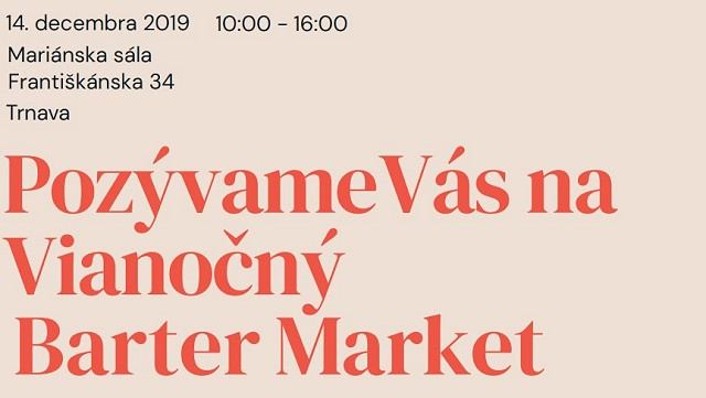 Vianočný Barter Market v Trnave umožní vymeniť nepotrebné predmety za užitočné