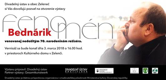 Výstavu Fenomén Bednárik otvoria v jeho rodnom Zelenči