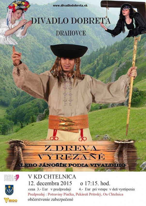 To bude divadlo! V Chtelnici aj v Špačinciach