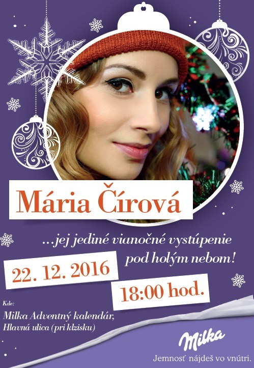 Záver vianočných trhov ponúkne zaujímavý program, ťahákom je vystúpenie Márie Čírovej