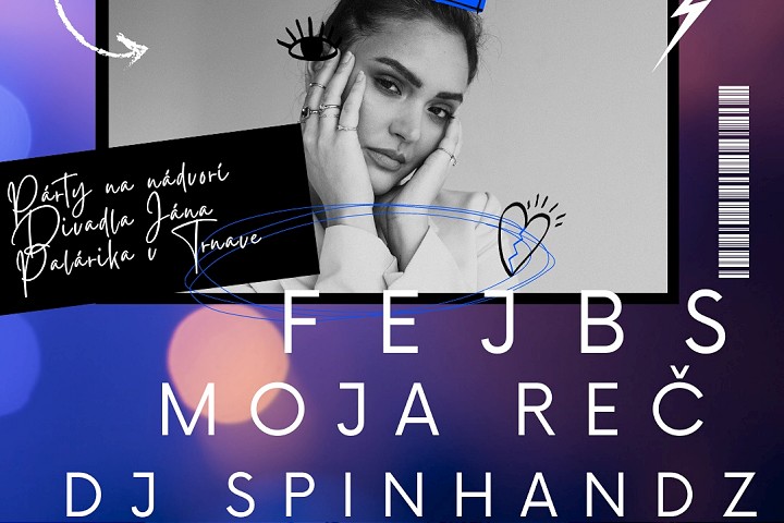 Moja reč, Fejbs, DJ Spinhandz: Divadelné rapy ponúknu poriadnu párty