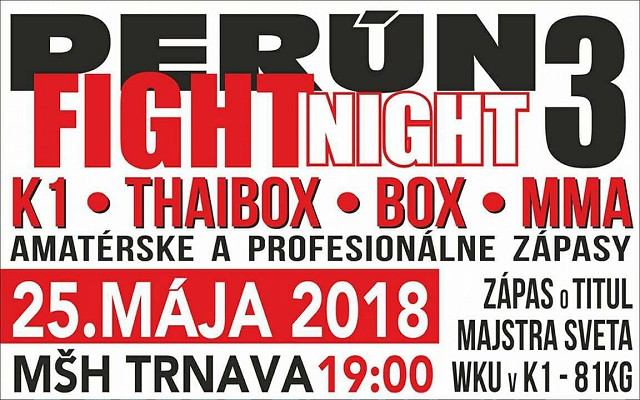 Perún Fight Night ponúkne kvalitné bojové predstavenie, padať budú tvrdé údery