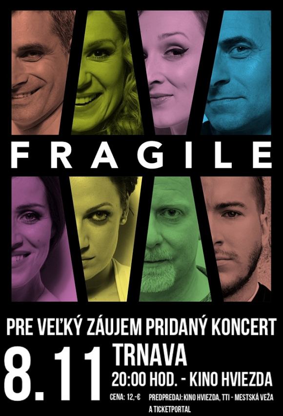 Fragile pridali v Trnave ďalší koncert, o ich vystúpenie je veľký záujem
