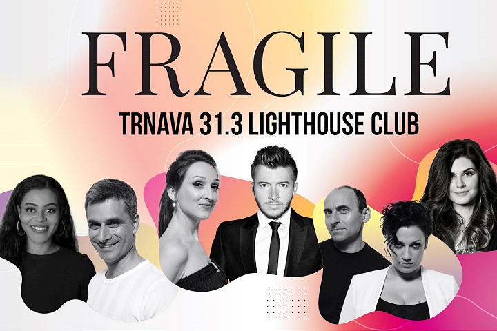 Tip na štart víkendu: Fragile vystúpia v Trnave už tento piatok
