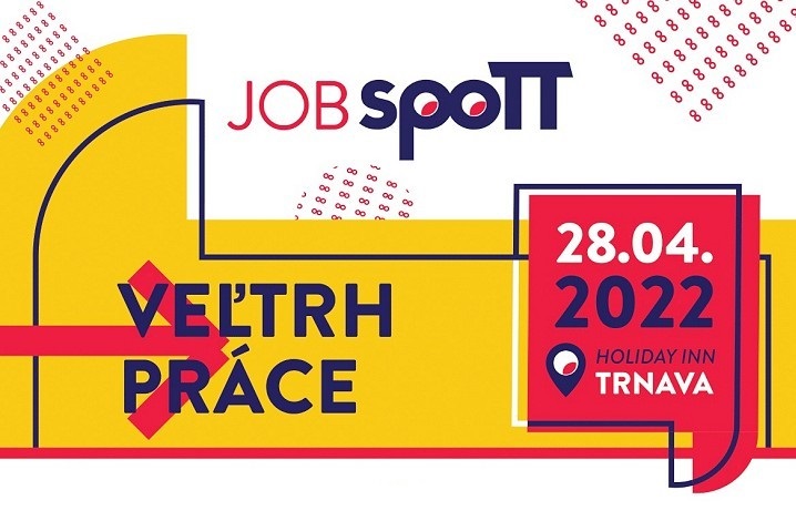 Veľtrh práce JobSpoTT: Ponúknu zamestnanie aj vysvetlia ako zvládnuť pohovor