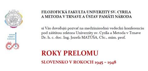 Na UCM pripravujú konferenciu venovanú prelomovým rokom 1945 - 1948