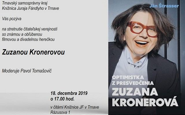 Do trnavskej knižnice príde optimistka z presvedčenia Zuzana Kronerová
