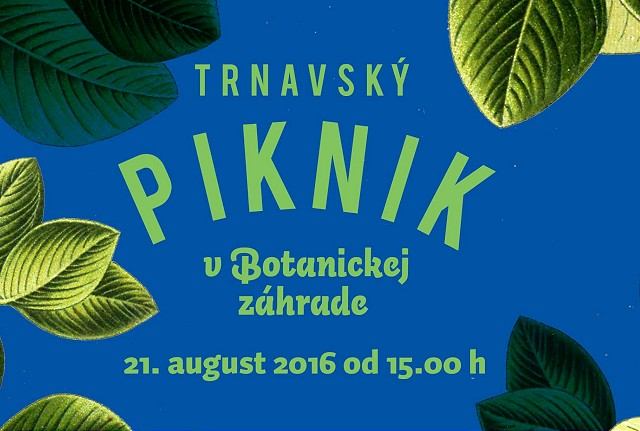 Nedeľná pohoda: V botanickej záhrade bude Trnavský piknik
