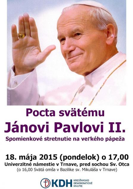 Trnavčania vzdajú v pondelok poctu svätému Jánovi Pavlovi II.