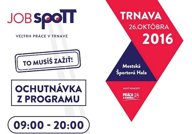 Nakopni svoju kariéru alebo 9 dôvodov, prečo zažiť veľtrh práce JobSpoTT v Trnave