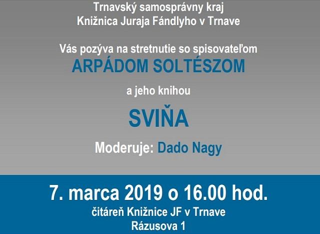 V knižnici bude reč o knihe Sviňa, predstaví ju autor Arpád Soltész
