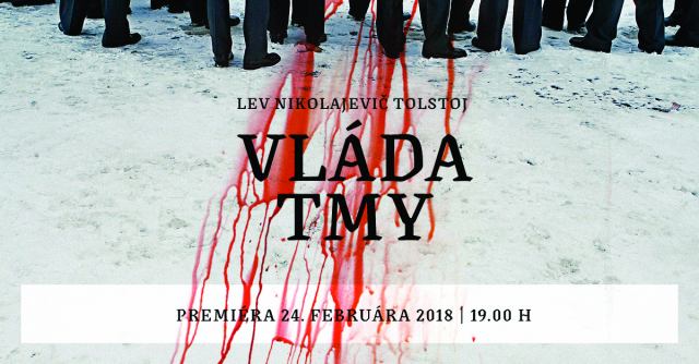 Vláda tmy: Do trnavského divadla prichádza premiéra Tolstého hry