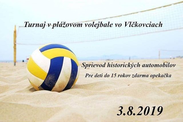 Vo Vlčkovciach bude v sobotu plážový volejbal, aj výstava historických vozidiel