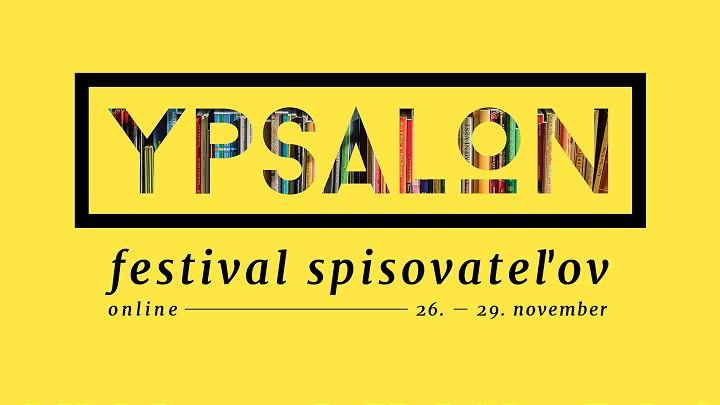 Šiesty ročník Ypsalonu bude online, ponúkne myšlienky mnohých zaujímavých hostí